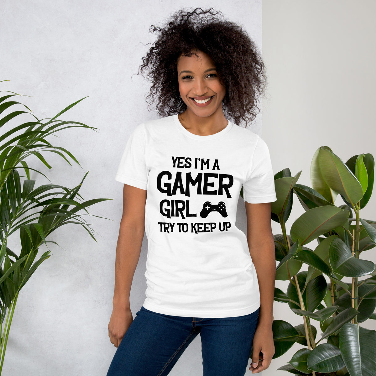 Yes I'm a Gamer Girl, Try to Keep Up | Women's Casual Tee | Gamer Girl Shirt