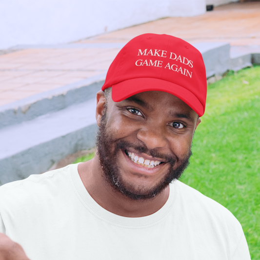Make Dads Game Again | Dad Hat