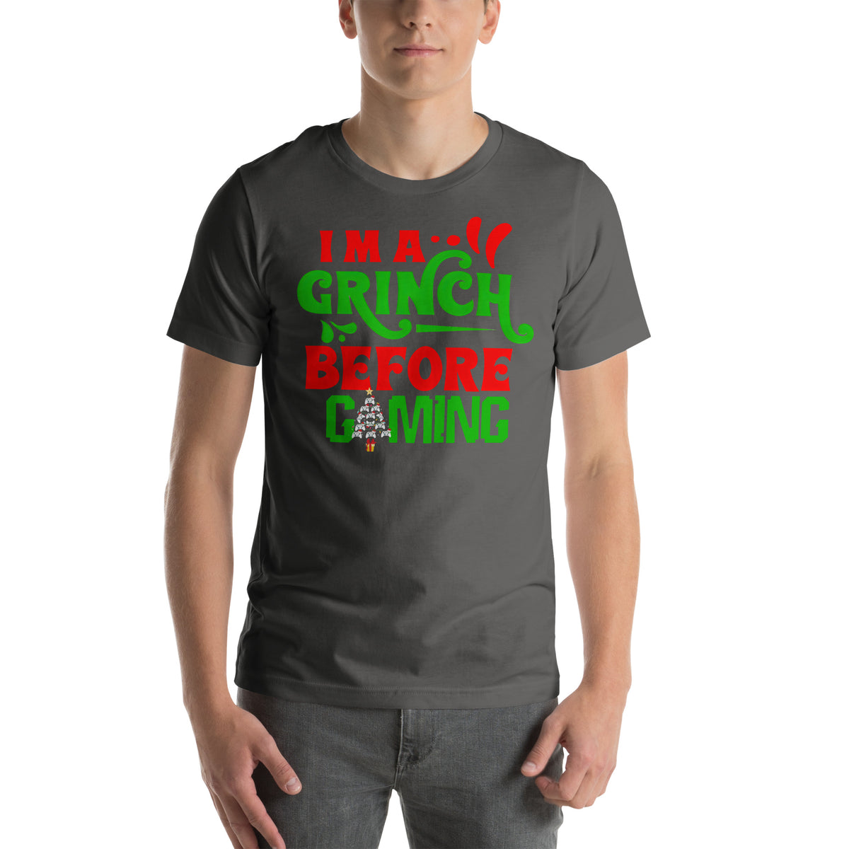 I'm a Grinch Before Gaming | Unisex Casual Tee | Gamer Shirt