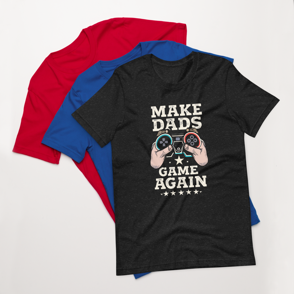 Make Dads Game Again | Casual Tee